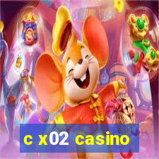 c x02 casino